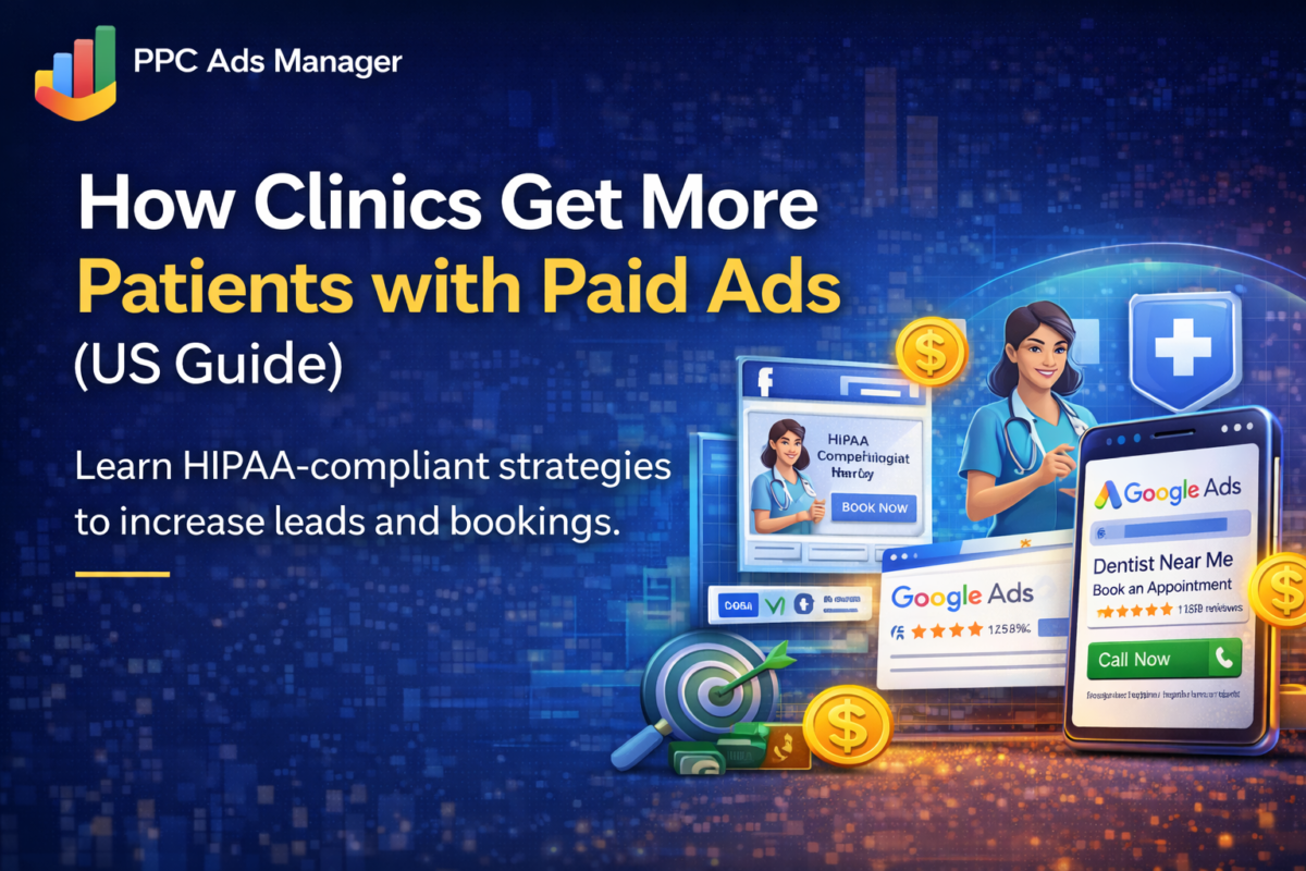 how clinics can get more patients through paid ads in the US